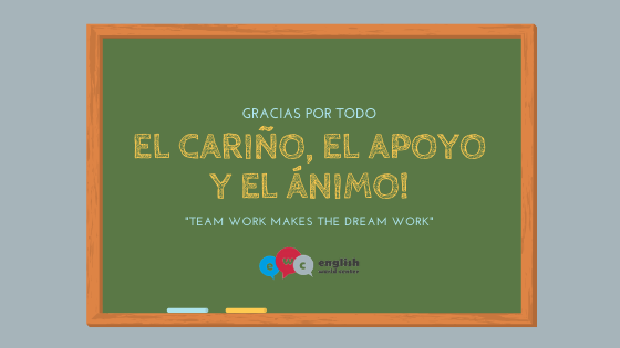 Team work makes the dream work: ¡Gracias por todo!